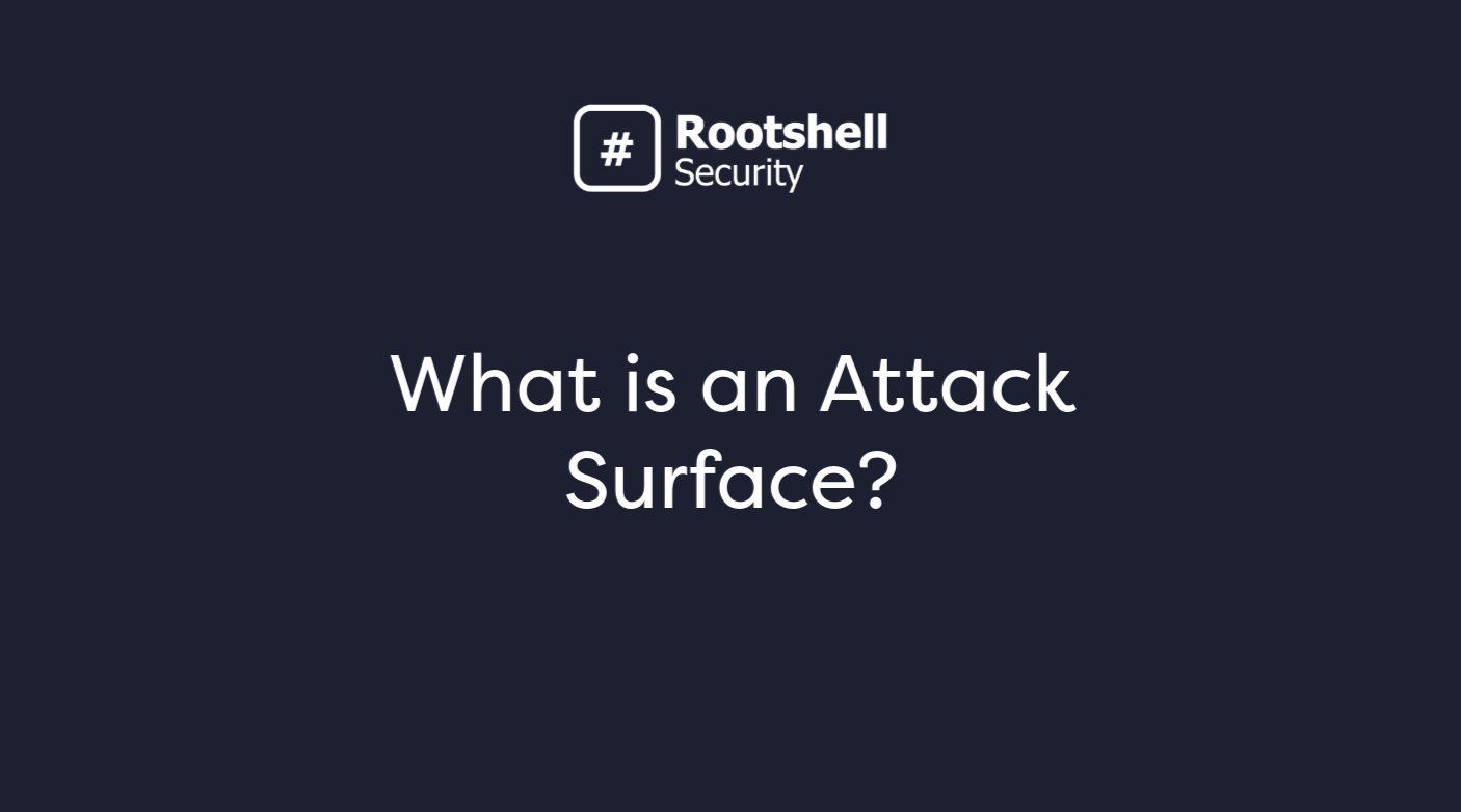 What is an Attack Surface?