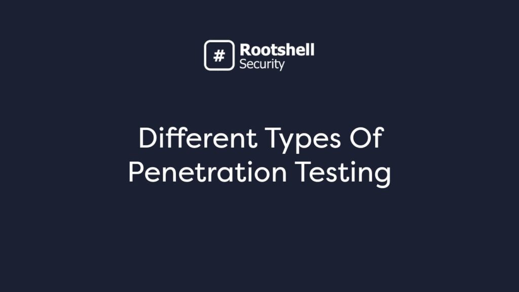 Different Types Of Penetration Testing