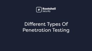 Different Types Of Penetration Testing