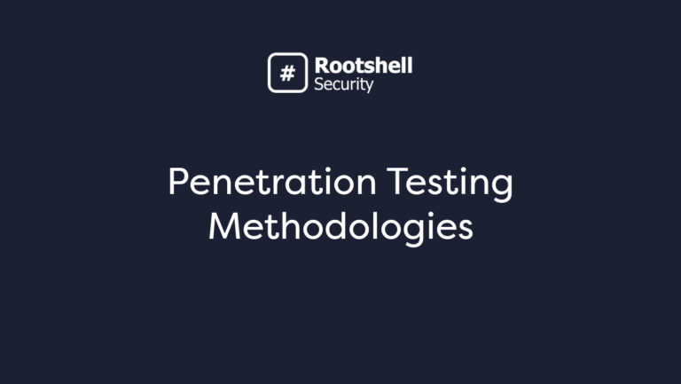 Penetration Testing Methodologies | Rootshell Security