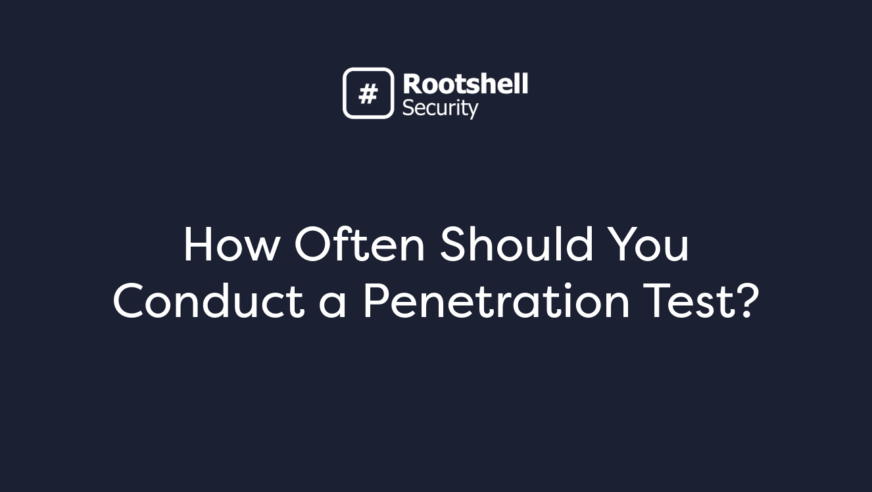How Often Should You Conduct a Penetration Test?