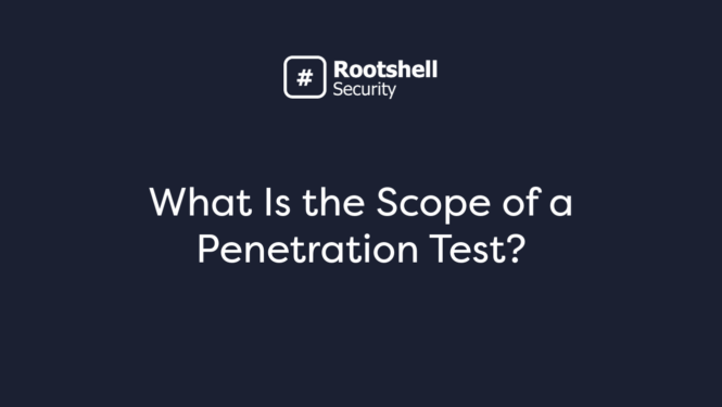 What is the Scope of a Penetration Test?