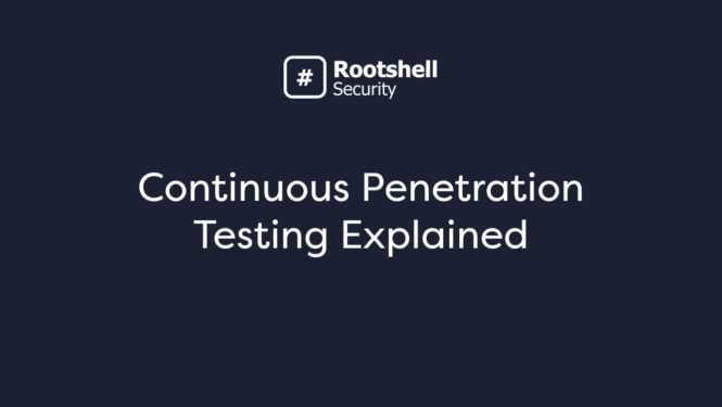 Continuous Penetration Testing Explained