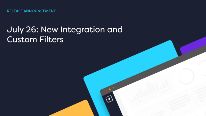 New Platform Integration and Custom Filters
